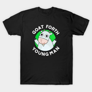 Goat Forth Young Man Cute Animal Pun T-Shirt